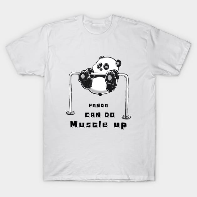 Panda can do muscle up. T-Shirt by Yong Toon